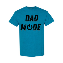 Load image into Gallery viewer, Dad Mode T-Shirt
