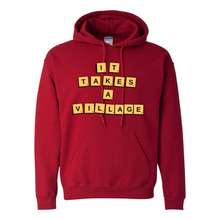 Load image into Gallery viewer, It Takes A Village Hoodie
