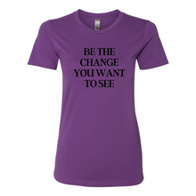 Load image into Gallery viewer, &quot;Be The Change&quot; Boyfriend Tee
