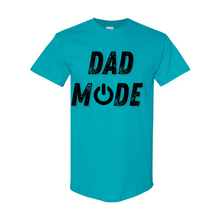 Load image into Gallery viewer, Dad Mode T-Shirt
