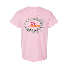 Load image into Gallery viewer, Be Audacious Unisex T-Shirt
