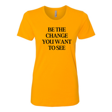 Load image into Gallery viewer, &quot;Be The Change&quot; Boyfriend Tee
