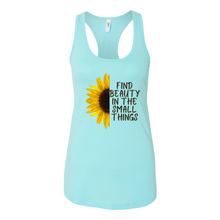 Load image into Gallery viewer, Beauty In The Small Things Racerback Tank
