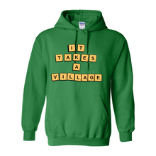 Load image into Gallery viewer, It Takes A Village Hoodie
