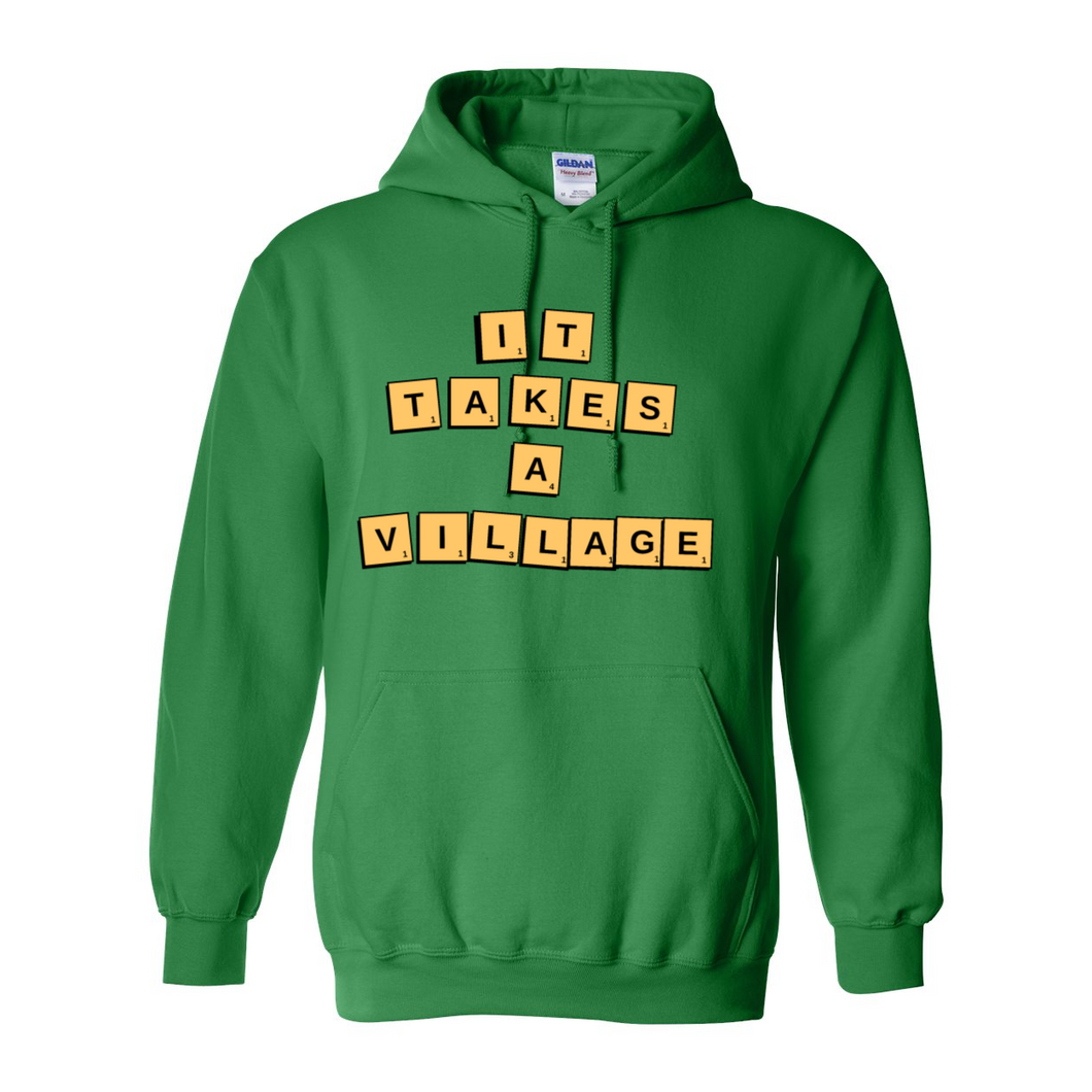 It Takes A Village Hoodie