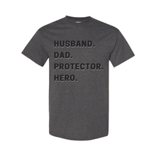 Load image into Gallery viewer, Husband Dad Protector Hero T-Shirt
