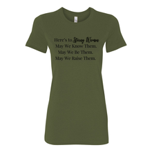 Load image into Gallery viewer, Here&#39;s To Strong Women Tee
