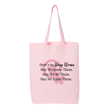 Load image into Gallery viewer, Here&#39;s to Strong Women Tote
