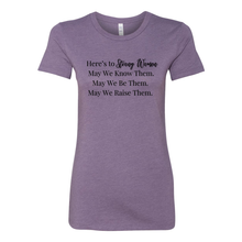 Load image into Gallery viewer, Here&#39;s To Strong Women Tee
