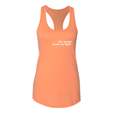 Load image into Gallery viewer, The World Needs My Light Racerback Tank

