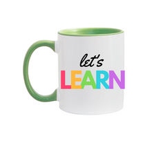 Load image into Gallery viewer, Let&#39;s Learn 11oz. Mugs

