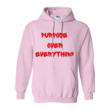 Load image into Gallery viewer, Purpose Over Everything Hoodie
