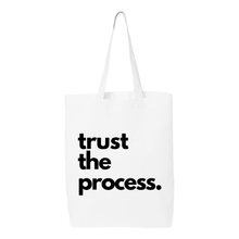 Load image into Gallery viewer, Trust The Process Tote Bag
