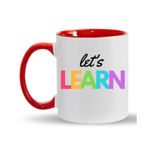 Load image into Gallery viewer, Let&#39;s Learn 11oz. Mugs
