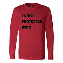 Load image into Gallery viewer, Father Protector Hero Long Sleeve Tee
