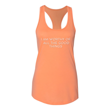 Load image into Gallery viewer, Worthy Of All The Good Things Racerback Tank
