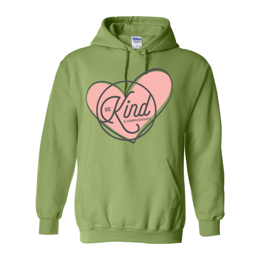 Be Kind & Compassionate Hoodie