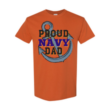 Load image into Gallery viewer, Proud NAVY Dad T-Shirt
