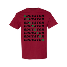 Load image into Gallery viewer, Educator  T-Shirt
