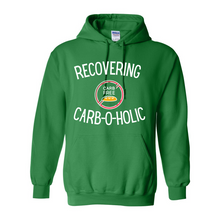 Load image into Gallery viewer, Recovering CARB-O-HOLIC Hoodie
