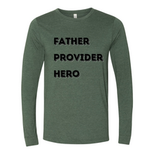 Load image into Gallery viewer, Father Provider Hero Long Sleeve Tee
