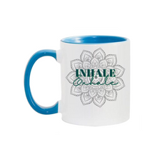 Load image into Gallery viewer, Inhale Exhale 11oz. Mugs
