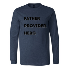 Load image into Gallery viewer, Father Provider Hero Long Sleeve Tee
