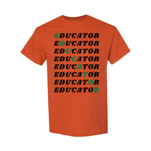 Load image into Gallery viewer, Educator  T-Shirt
