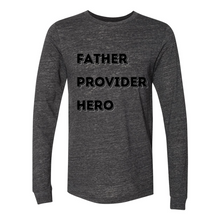 Load image into Gallery viewer, Father Provider Hero Long Sleeve Tee

