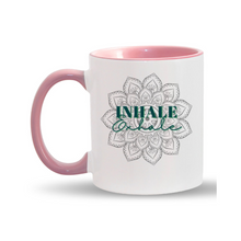 Load image into Gallery viewer, Inhale Exhale 11oz. Mugs
