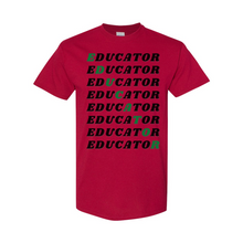 Load image into Gallery viewer, Educator  T-Shirt
