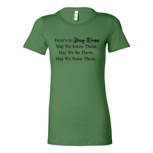 Load image into Gallery viewer, Here&#39;s To Strong Women Tee
